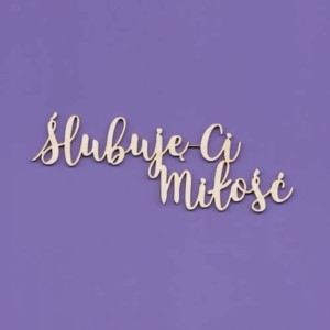 Tekturka Napis - Ślubuję Ci Crafty Moly 