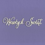Tekturka Napis - Wesołych Świąt IV Crafty Moly