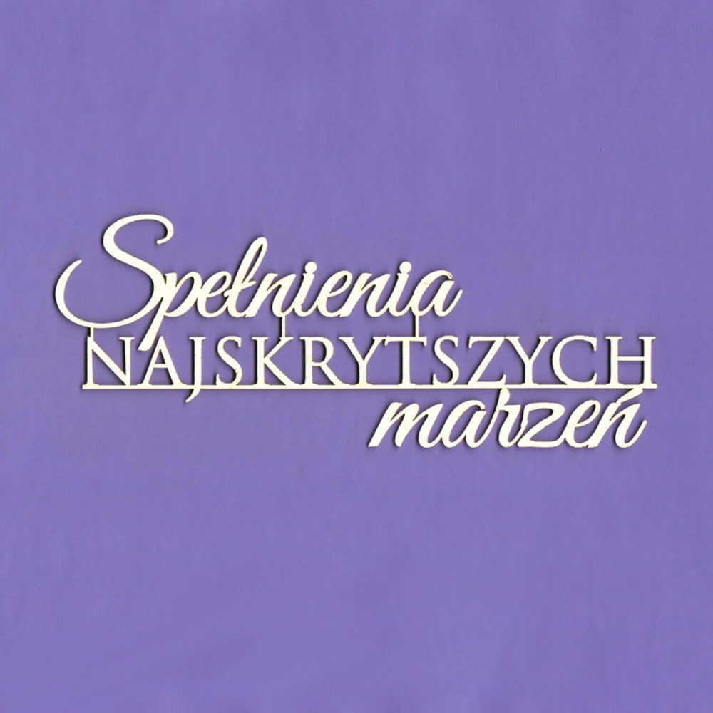 Tekturka Napis - Spełnienia najskr...  WYK1342.jpg