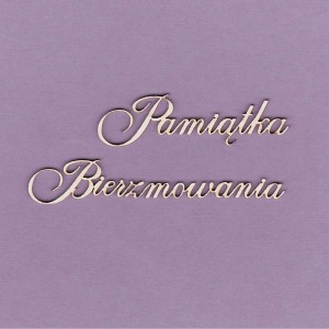 Tekturka Napis - Pamiątka Bierzmowani Crafty Moly 