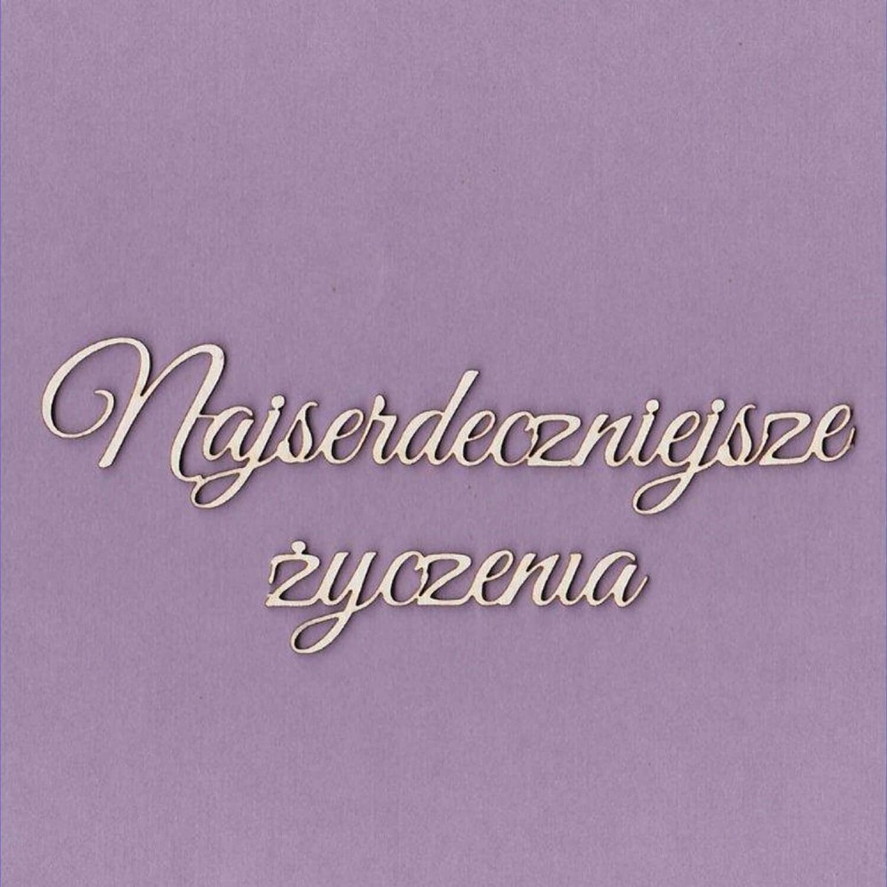 Tekturka Napis - najserdeczniejsze Życzenia WYK492.jpg