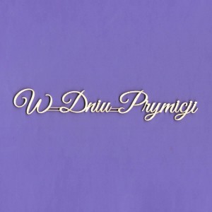 Tekturka Napis - W Dniu Prymicji Crafty Moly 