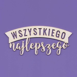 Tekturka Napis - Wszystkiego najl. Crafty Moly