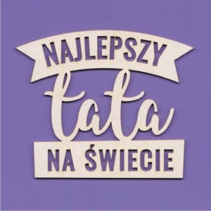 Tekturka Napis Najlepszy Tata na Świec Crafty Moly