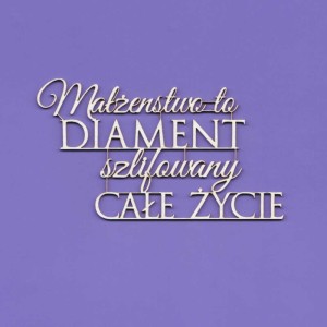 Tekturka Napis - Małżeństwo to Diamen Crafty Moly 